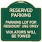 Signmission Reserved Parking Reserved Parking Lot for Resident Use Violators Towed Alum, 18" x 18", G-1818-23040 A-DES-G-1818-23040 - alternate 1